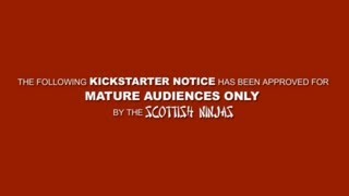 Scottish Ninjas Kick Starter (explicit)
