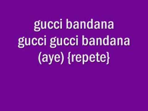 Gucci bandana (lyrics)