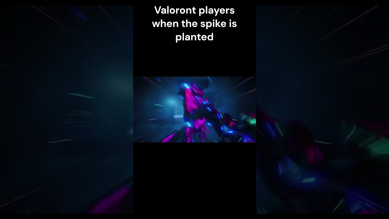 Valorant players when the spike is planted 