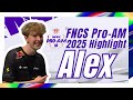 Alex Fortnite FNCS Pro-Am 2025 Highlights