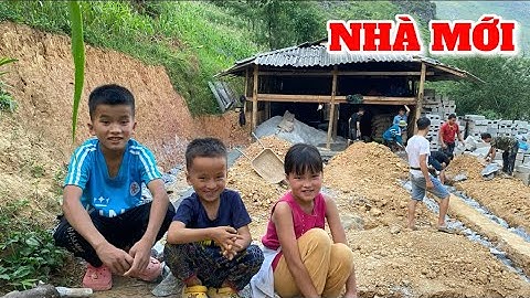 Nhà 3 Bé mồ côi Sính Mỷ Minh chính thức “Vào cầu” AE thợ xây “Quất luôn” 2 xe đá học xây móng