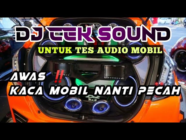 DJ CEK SOUND SUBWOOFER // Untuk Audio Mobil class=