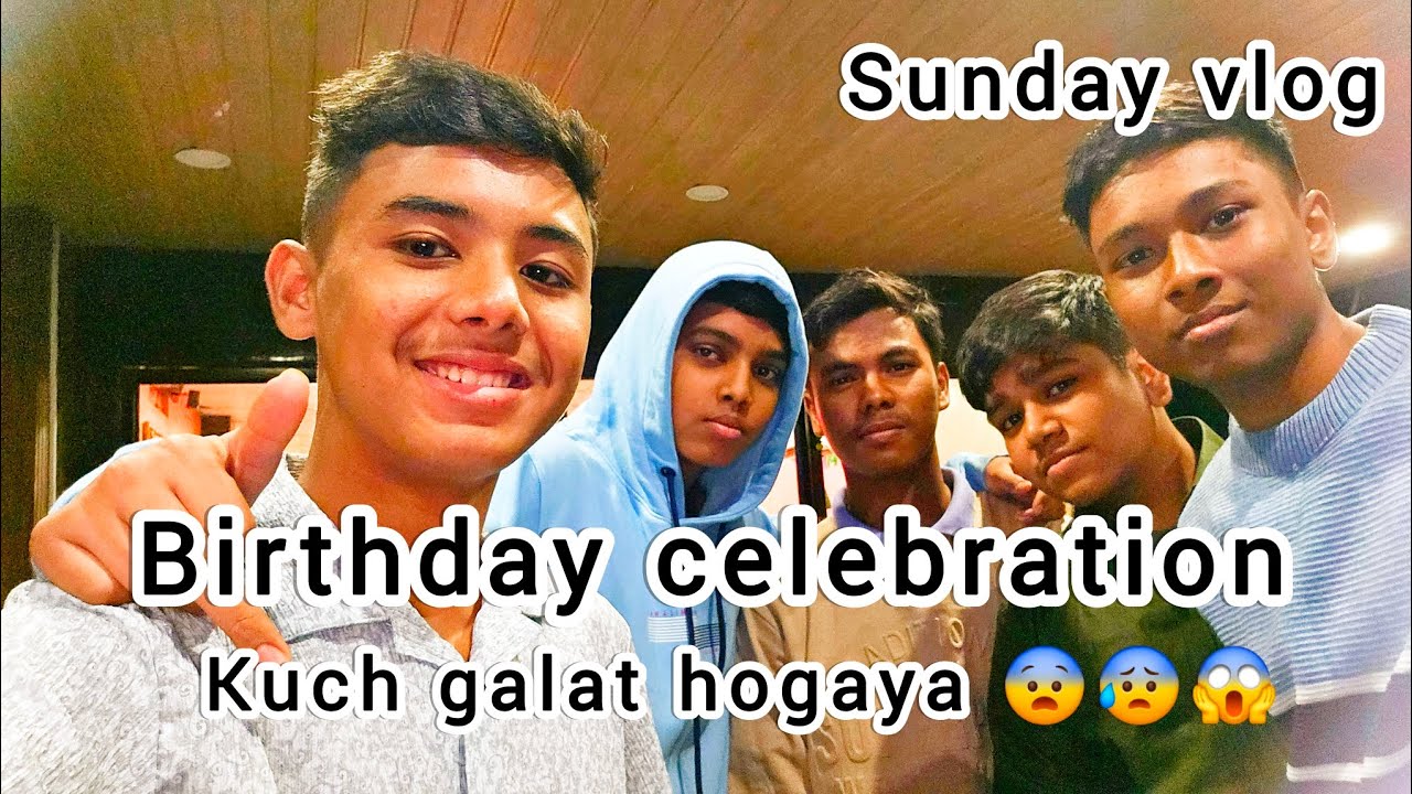 Jeet ka birthday celebration || kuch galat hogaya aj 😰😨😓😓