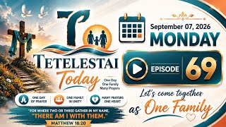 TETELESTAI TODAY II EPISODE 69 II SEPTEMBER 7 II BRO SAJITH JOSEPH