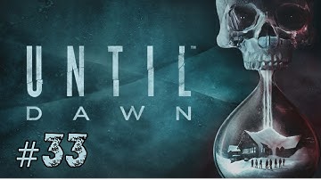 Until Dawn EP 33 Meeting the Flamethrower Guy (60 FPS)