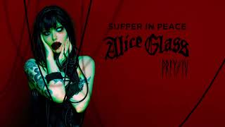 Alice Glass - Suffer In Peace [Audio]