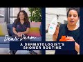 A Dermatologist Shares Her Shower Routine | Dear Derm | Well+Good