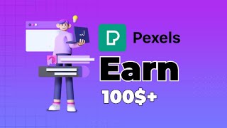 Can You Earn Money by Uploading Videos on Pexels?
