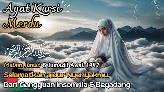 Download lagu Merileksasi Syaraf Yg Lelah Berikan Tidur Pulas! AYAT KURSI Doa Pengantar Tidur Nyenyak Mimpi Indah