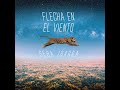 Seba ibarra / Flecha en el viento [Single]