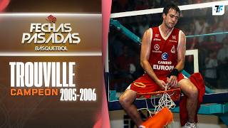 Trouville Campeón 2005 - 2006 - Fechas Pasadas Básquet