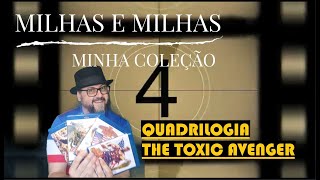 The Toxic Avenger - Minha Coleção - Série Filmes 