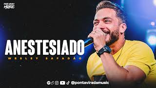 WESLEY SAFADÃO - ANESTESIADO