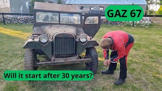 GAZ67. Стоял 30 лет. Заведётся или нет??(Will it start?)