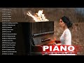 Top 30 Piano Covers of Popular Songs 2022  Best Instrumental Music For Work Study Sleep