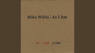 Video thumbnail of "MiKE WiLLiS - Almost Like You're Here"