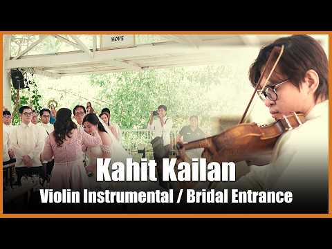 Kahit Kailan – Violin Instrumental | Wedding Bridal March Philippines