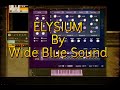 Elysium  motion synthesizer by wide blue sound  the big soundtest