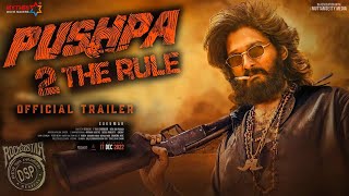 Pushpa 2 Trailer Allu Arjun Rashmika Fahadh Faasil Sukumar Devi Sri Prasad