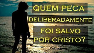 Can I Deliberately Keep Sinning and Still Be Forgiven | Speaking with God