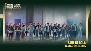 Tarlac City, Tarlac | Tarlac INChorus | Sabi ni Lola