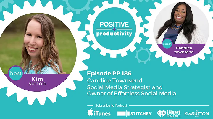 PP 186: Candice Townsend, Social Media Strategist ...