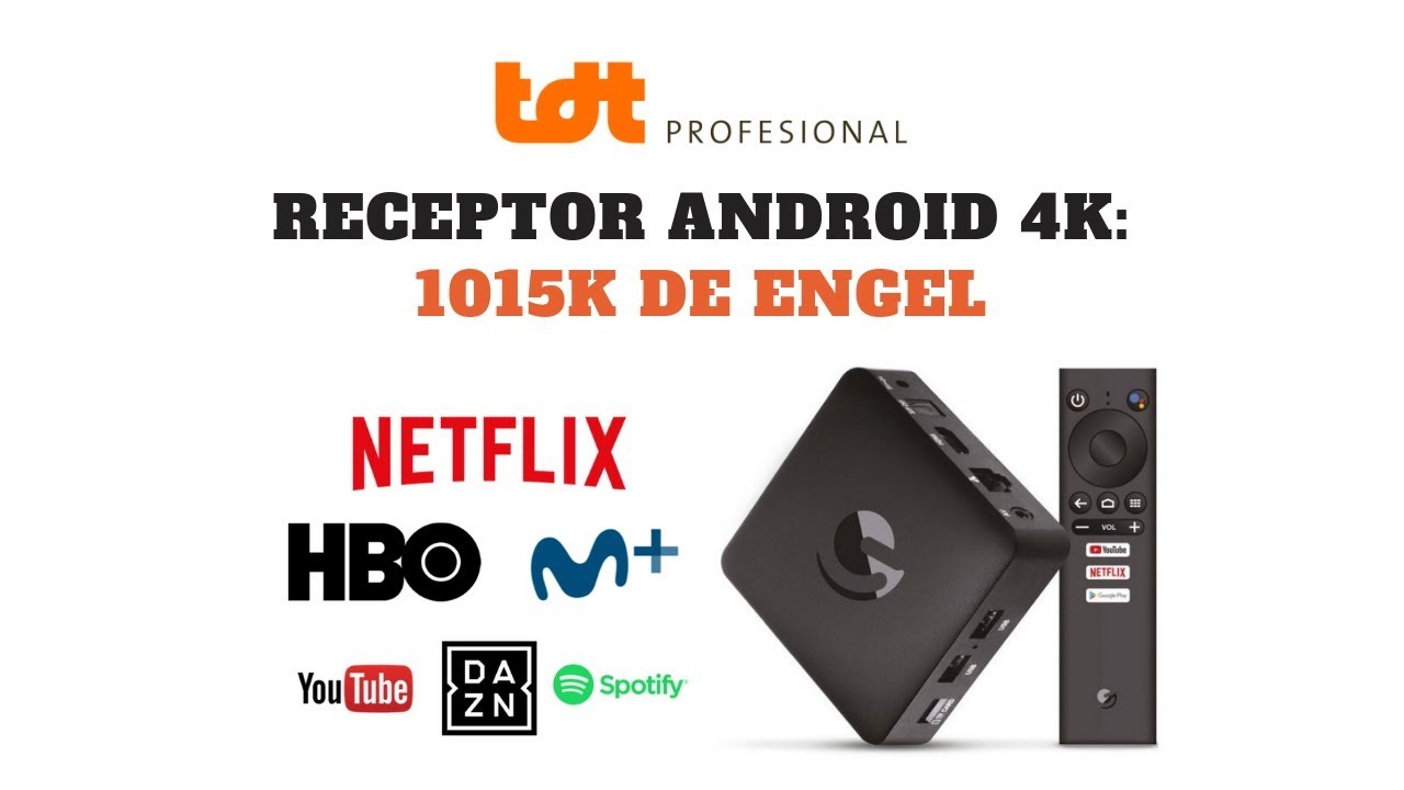 Receptor Android 4K 1015K con Netflix, HBO, Movistar