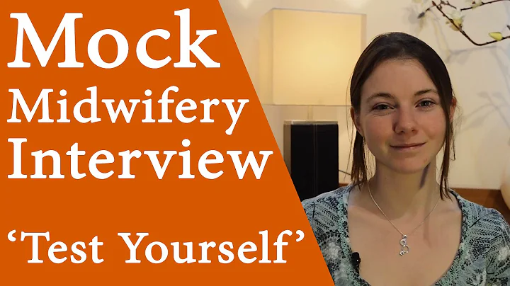 Mock Midwifery Interview - Free!