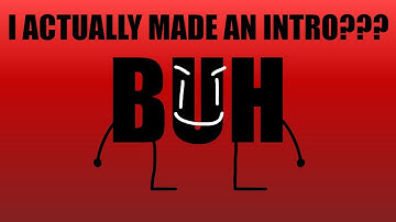 The Buh-ly Object Show Intro!