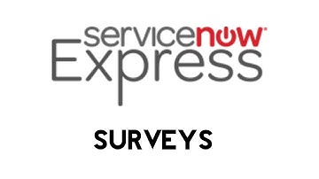 ServiceNow Express: Surveys