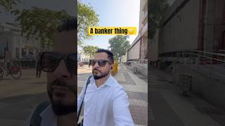 Bankers life🙂.. #bankerslife #banker #bankersway