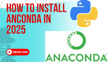 HOW TO INSTALL ANACONDA FOR PYTHON AND DATA SCIENCE IN 2025