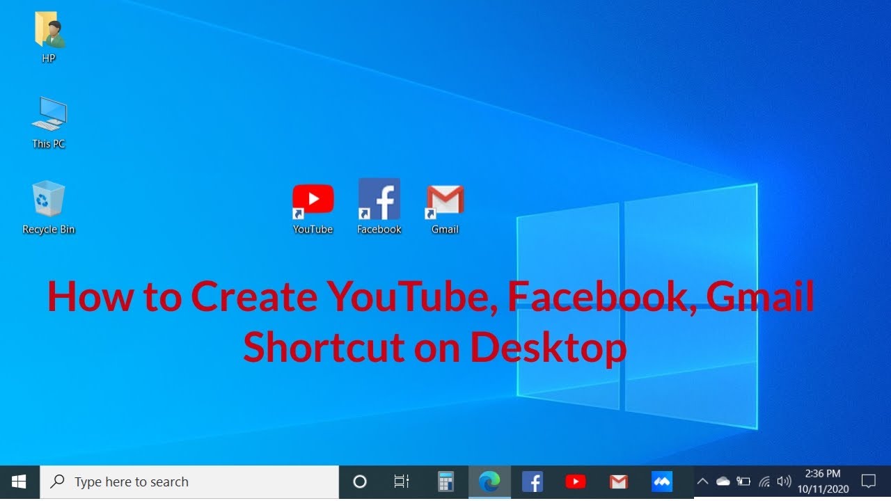 how-to-create-youtube-facebook-gmail-shortcut-on-desktop-youtube