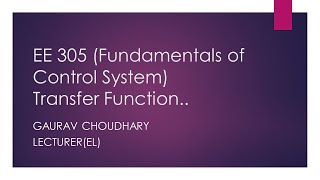 EE 305 Transfer Function, Gaurav Choudhary