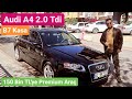 Audi A4 2.0 Tdi Multi Tronic B7 / 150 Bin TL ye Premium Araç Alınır mı ?