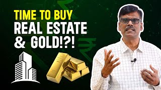 NOW Is The Time To Buy REAL ESTATE and GOLD?!?