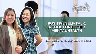 Positive Self-Talk: A Tool for Better Mental Health | Health Matters