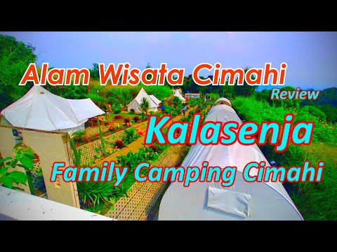 AWC ALAM WISATA CIMAHI - Review KALASENJA Family Camping Cimahi