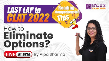 CLAT 2022: How to Eliminate Option in RCs | CLAT RC Questions | Last Lap to CLAT 2022