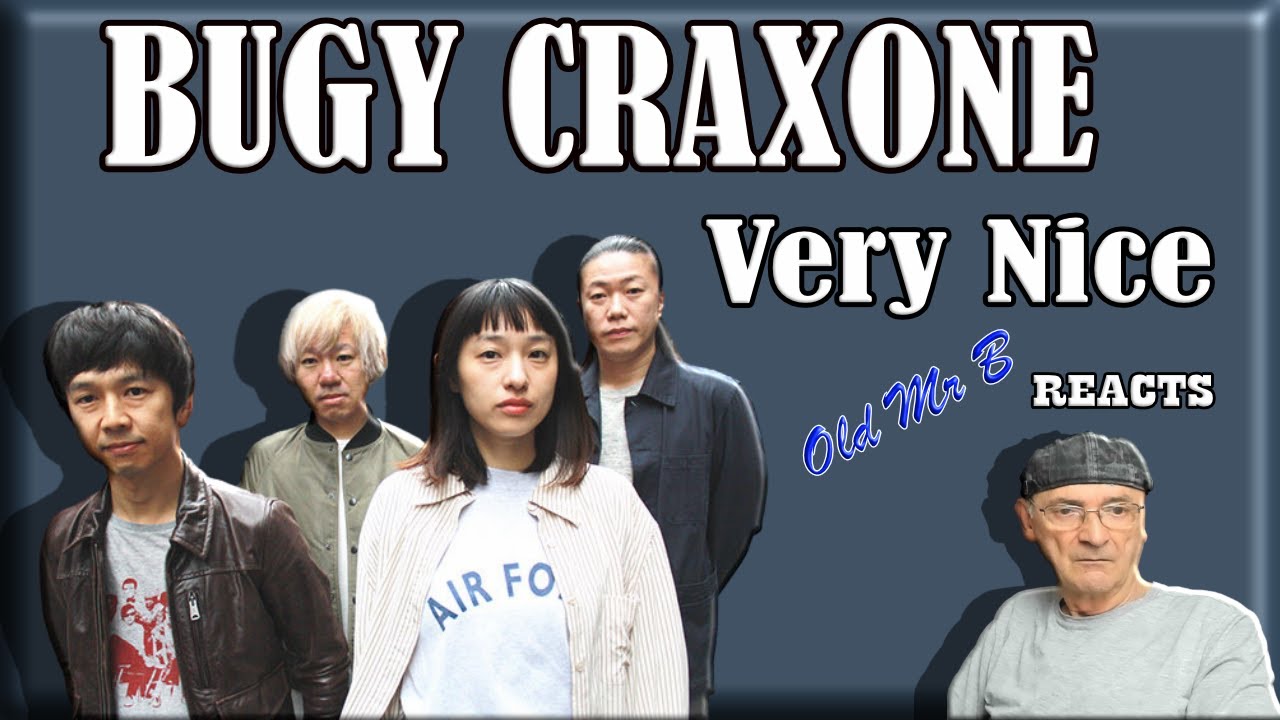 Watch BUGY CRAXONE - Very Nice First Time (Reaction) on YouTube Watch BUGY CRAXONE - Very Nice First Time (Reaction) on YouTube