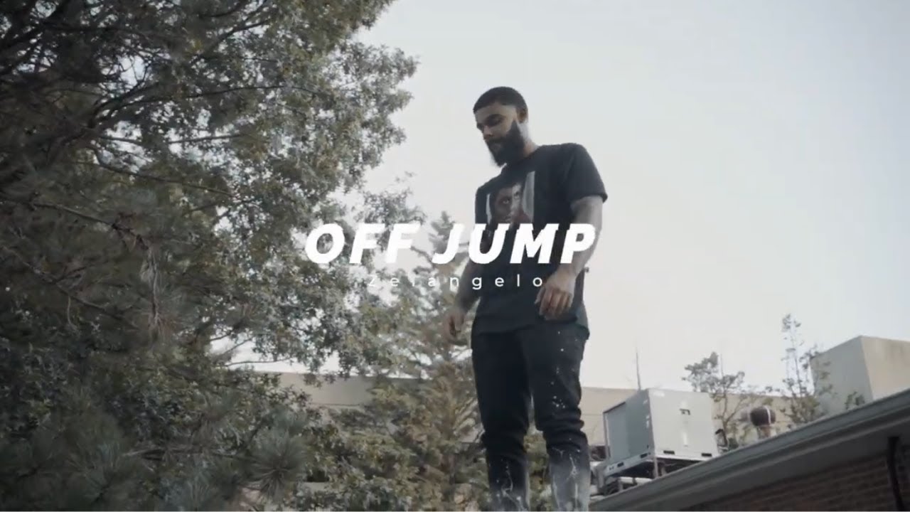 Zelangelo - Off Jump (Official Video) adlı videoyu YouTube'da izle Zelangelo - Off Jump (Official Video) adlı videoyu YouTube'da izle