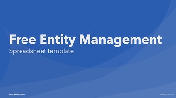 Streamline Entity Management with This Free Spreadsheet