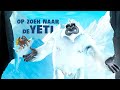 Op zoek naar de Yeti | Officiële trailer NL
