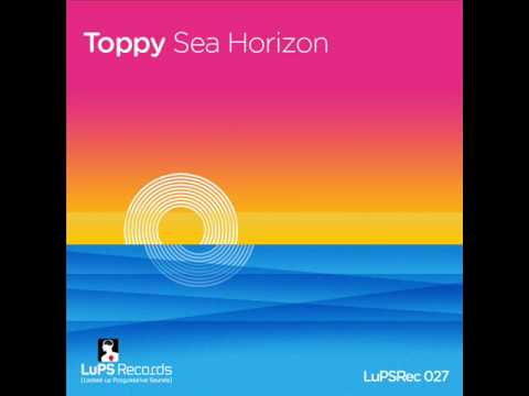 Toppy - Sea Horizon (Peres Remix) - LuPS Records