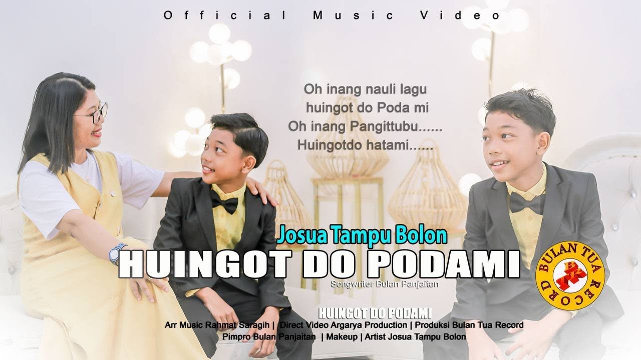 JOSUA TAMPUBOLON_HUINGOT DO PODAMI, Cipt. Bulan Panjaitan ( Official Musik Dan Video) #lagubatak 