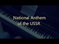 National Anthem Of The USSR Piano Cover