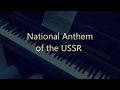 National Anthem of the USSR (piano cover)