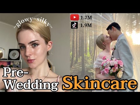 1.7M Youtuber’s Pre-Wedding Skincare