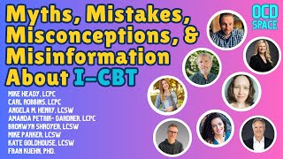 Myths, Mistakes, & Misconceptions About I-CBT / Inference-Based Cognitive Behavioral Therapy