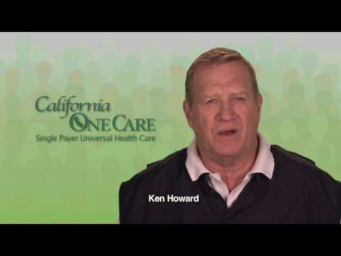Ken Howard for California OneCare